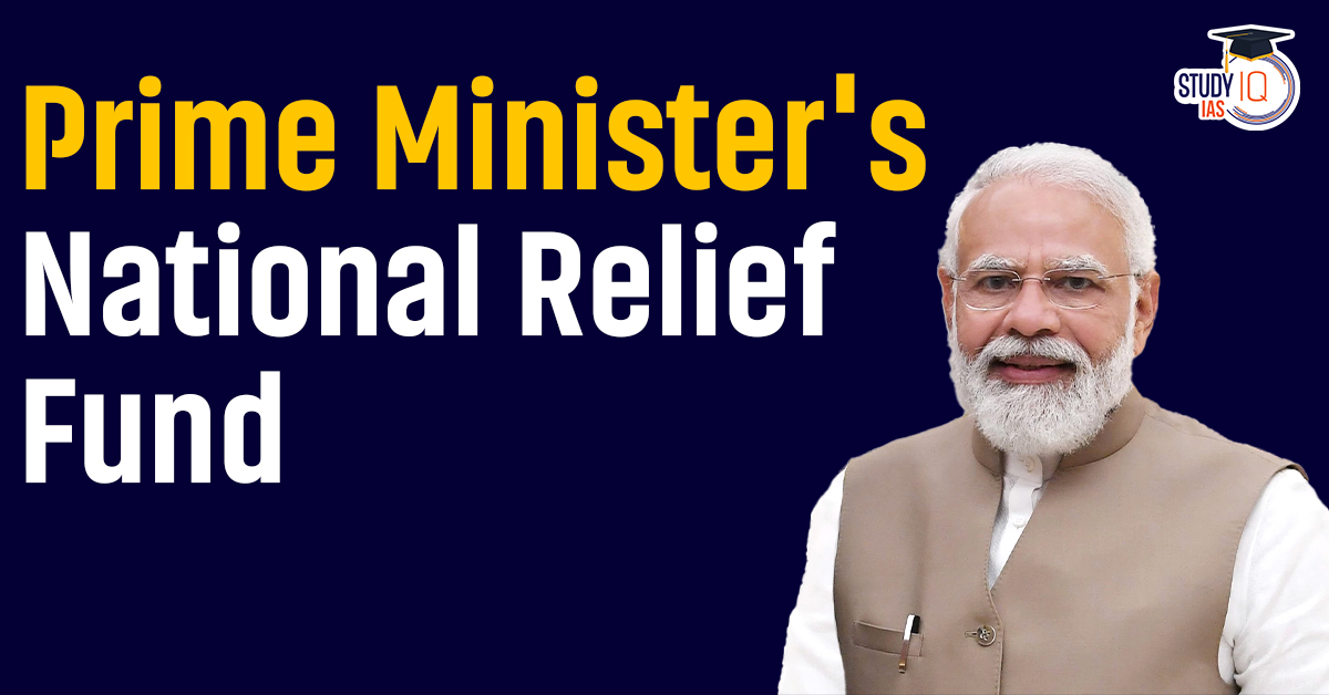 Prime Minister's National Relief Fund (PMNRF)