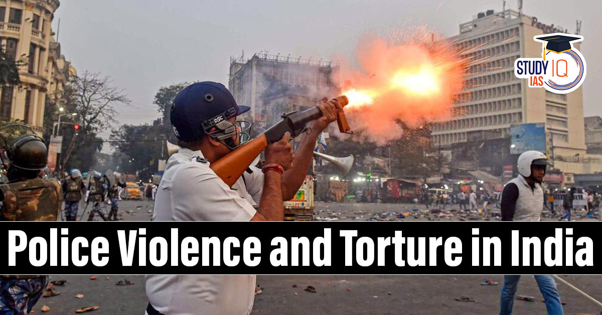 Police Violence and Torture in India