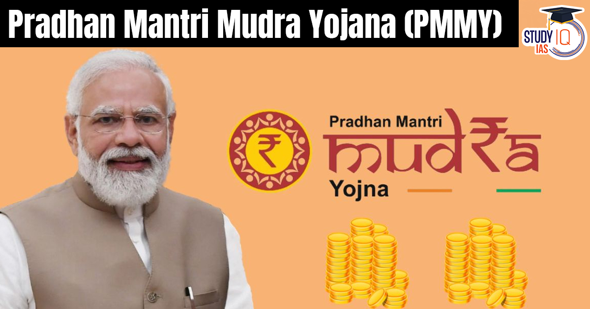 Pradhan Mantri Mudra Yojana