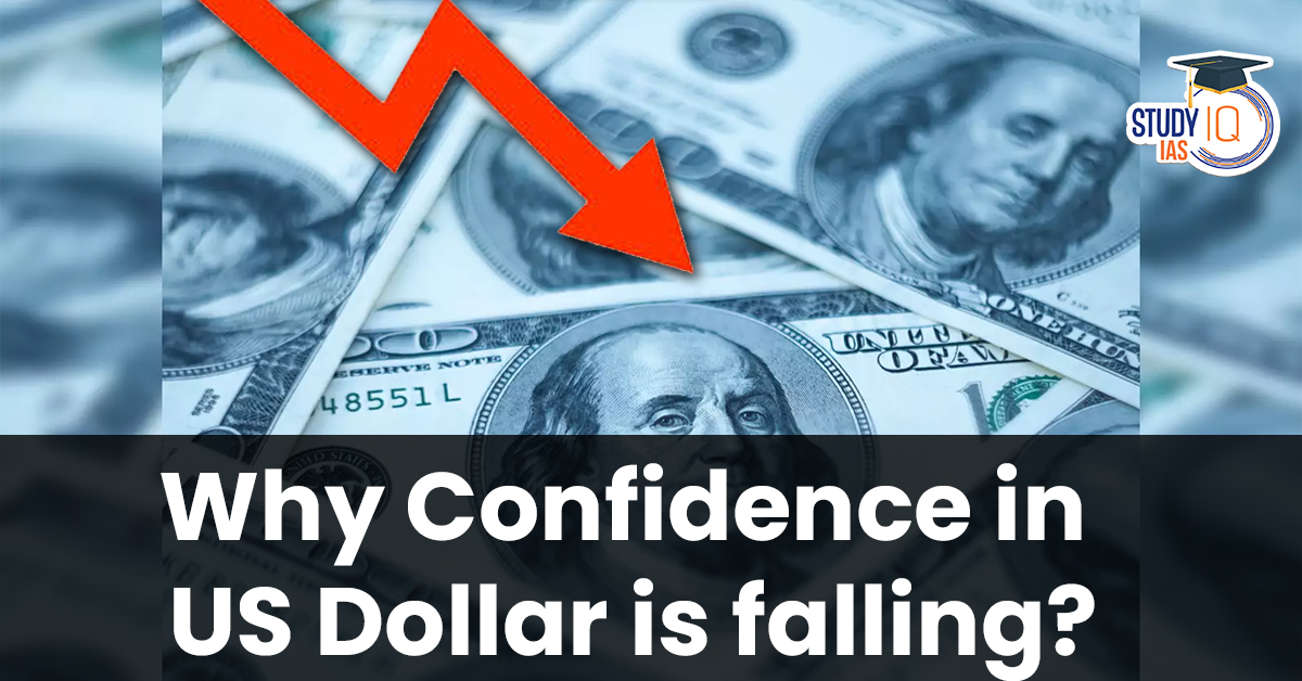 Why Confidence in US Dollar is Falling?