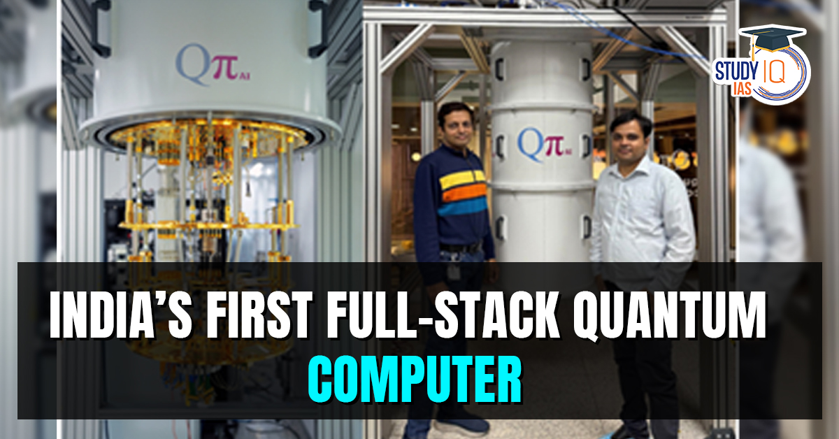 India’s First Full-Stack Quantum Computer