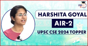 Harshita Goyal UPSC AIR 2 Topper 2024
