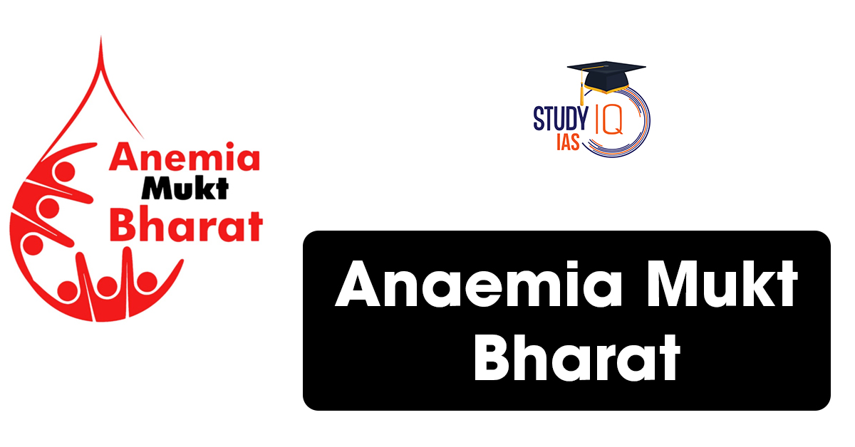 Anaemia Mukt Bharat