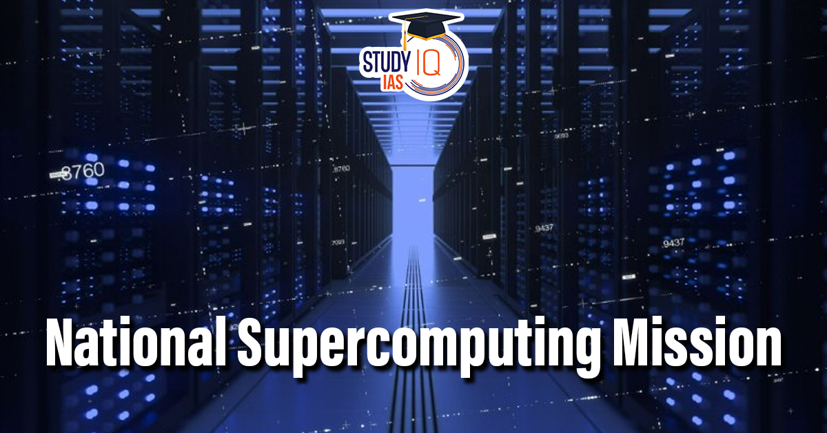 National Supercomputing Mission