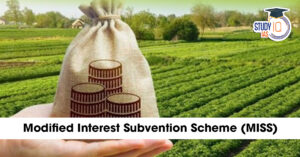 Modified Interest Subvention Scheme (MISS)