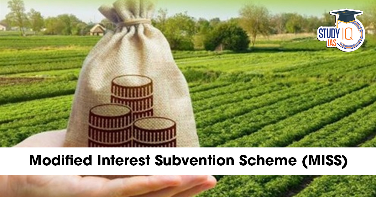 Modified Interest Subvention Scheme (MISS)
