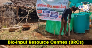 Bio-Input Resource Centres (BRCs)