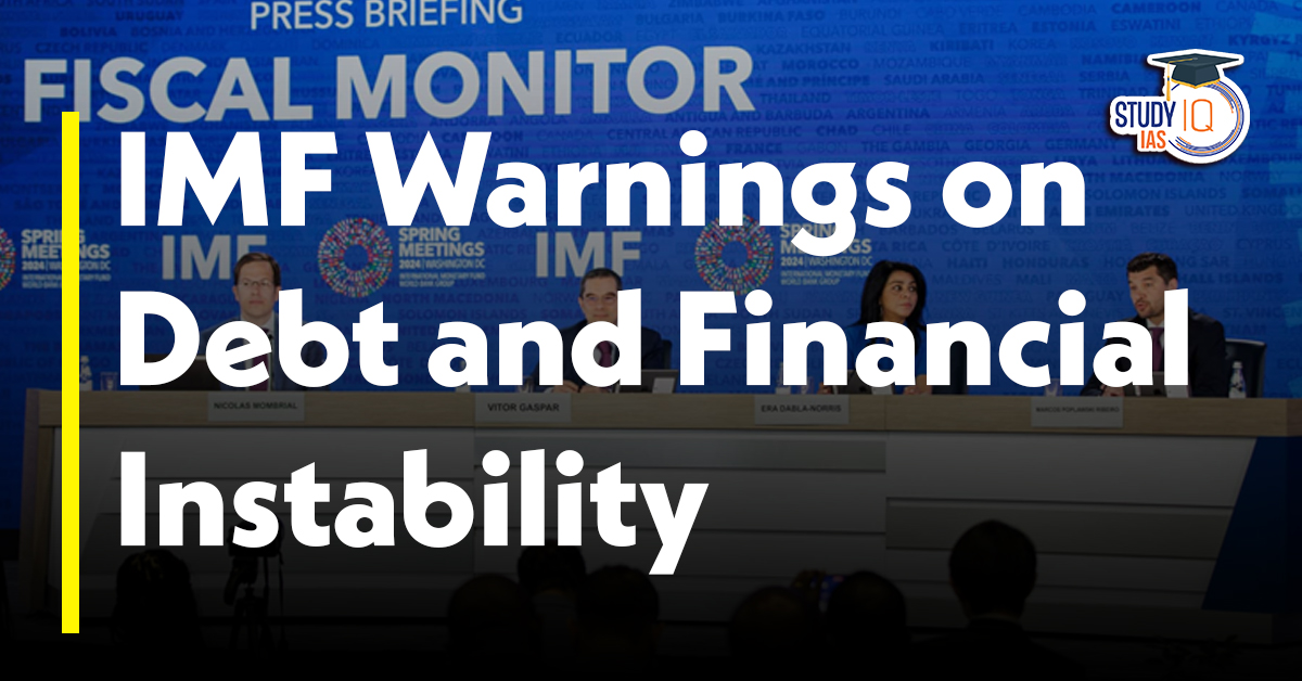 IMF’s Fiscal Monitor and Financial Stability Report (FSR)