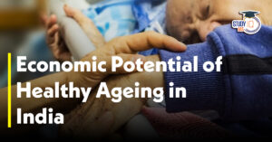 Economic Potential of Healthy Ageing in India