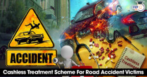 Cashless Treatment Scheme For Road Accident Victims