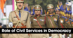 Role of Civil Services in Democracy
