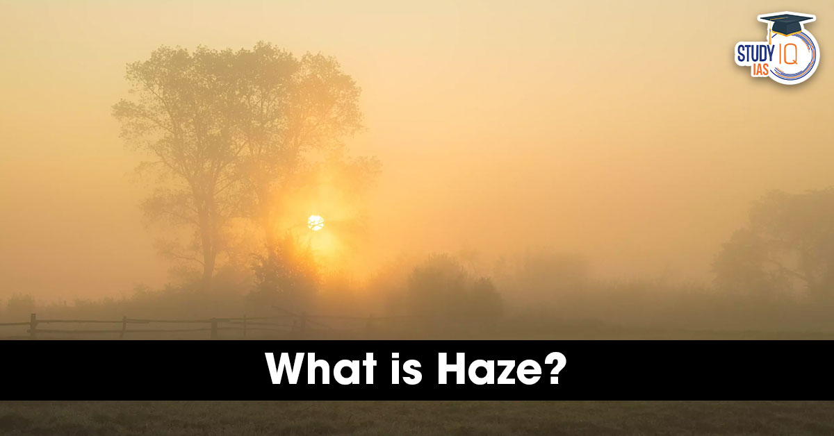 What is Haze?