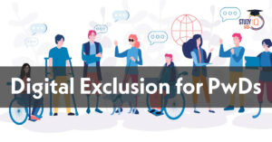 Digital Exclusion for People with Disabilities (PwDs)