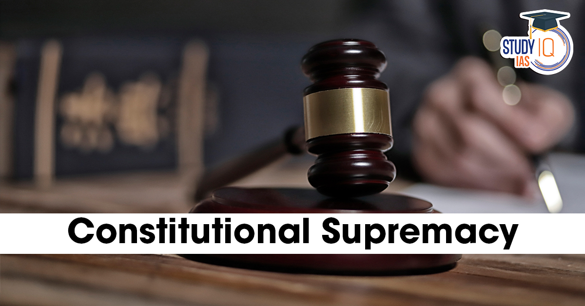 Constitutional Supremacy
