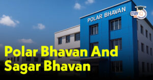 Polar Bhavan And Sagar Bhavan