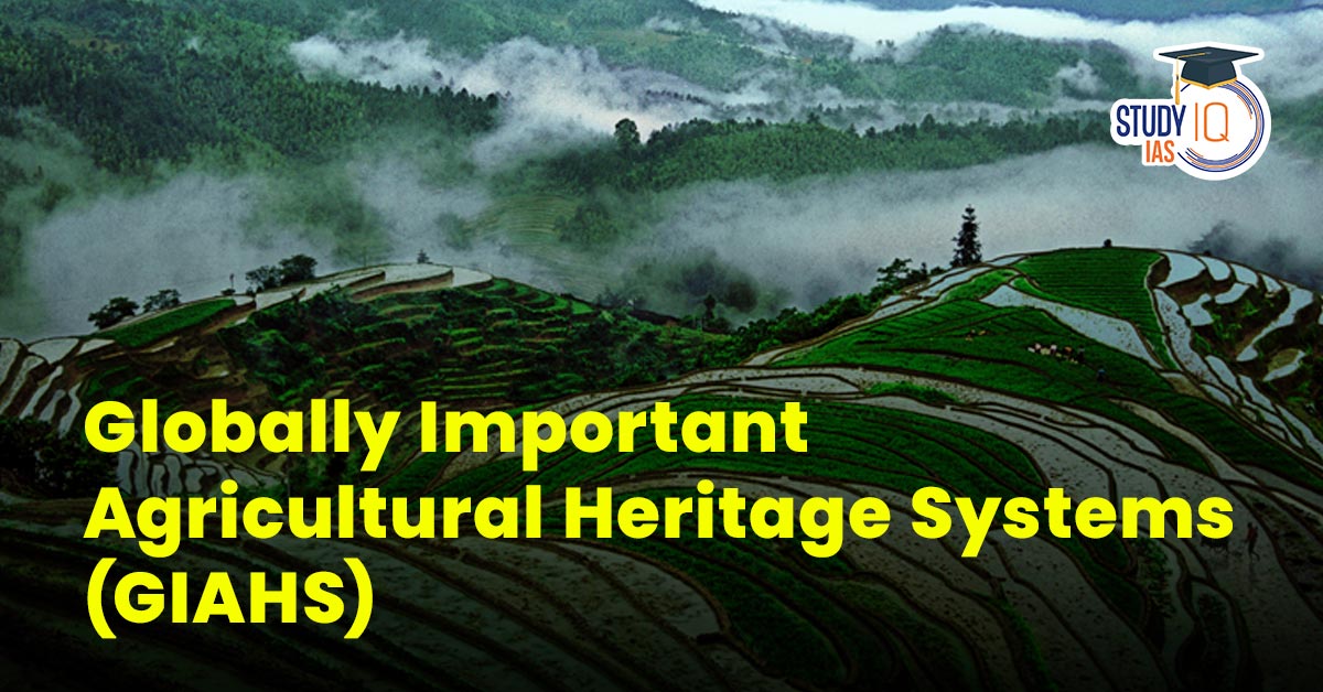 Globally Important Agricultural Heritage Systems