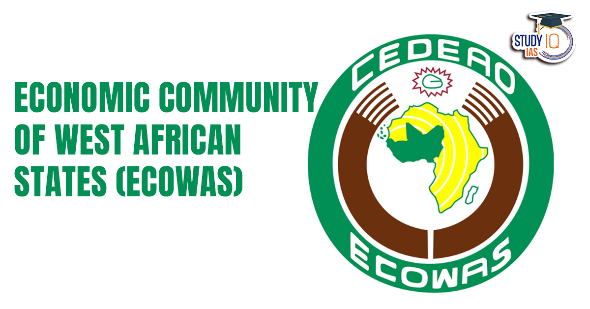 Economic Community of West African States (ECOWAS)