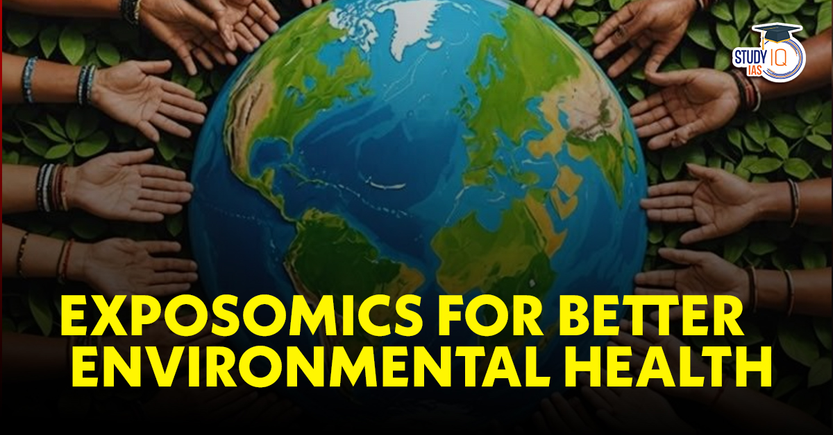 Exposomics for Better Environmental Health
