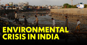 Environmental Crisis in India