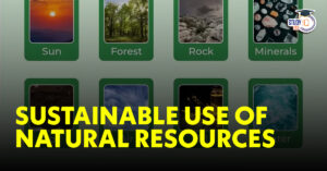 Sustainable Use of Natural Resources