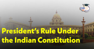 President’s Rule Under the Indian Constitution