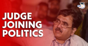 Judges Joining Politics