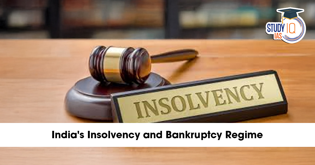 India's Insolvency and Bankruptcy Regime