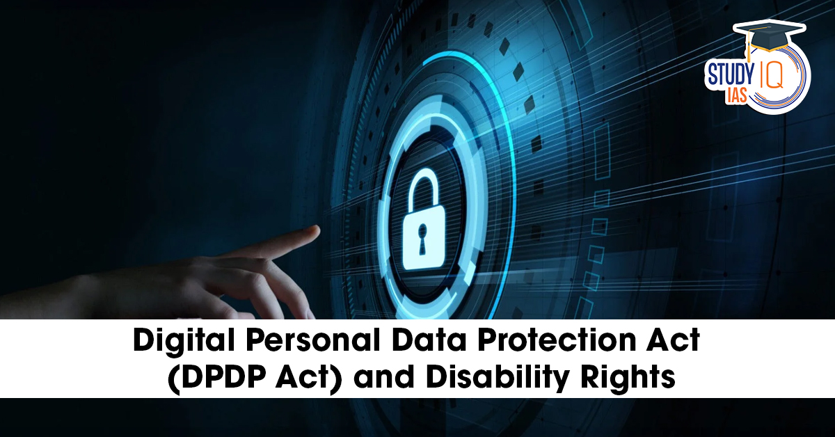 Digital Personal Data Protection Act and Disability Rights