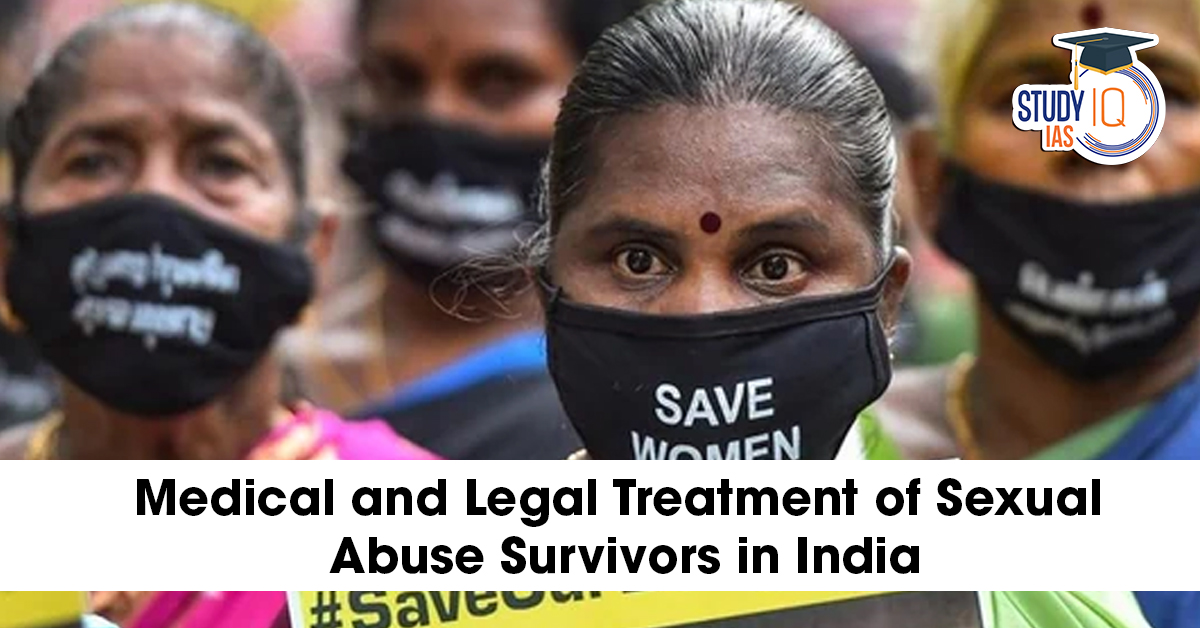 Medical and Legal Treatment of Sexual Abuse Survivors in India
