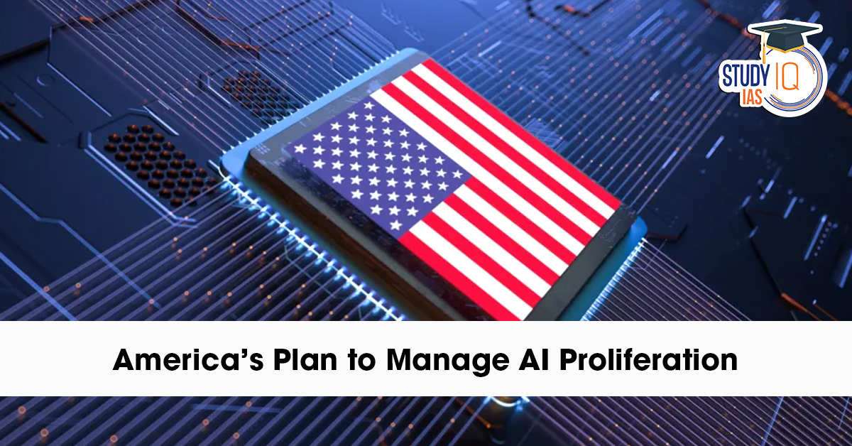 America’s Plan to Manage AI Proliferation