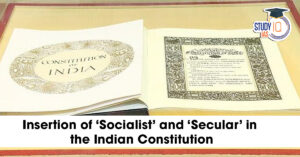 Insertion of Socialist and Secular in the Indian Constitution