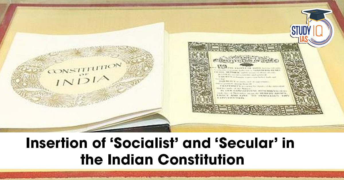 Insertion of Socialist and Secular in the Indian Constitution