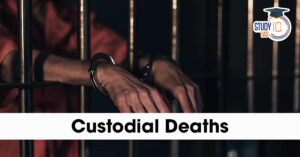 Custodial Deaths