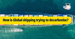 How is Global Shipping Trying to Decarbonise?