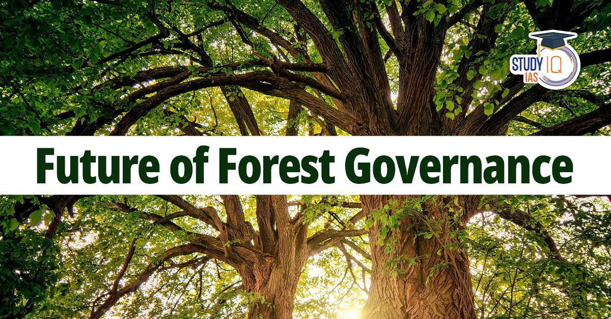 Forest Management in India and Forest Governance