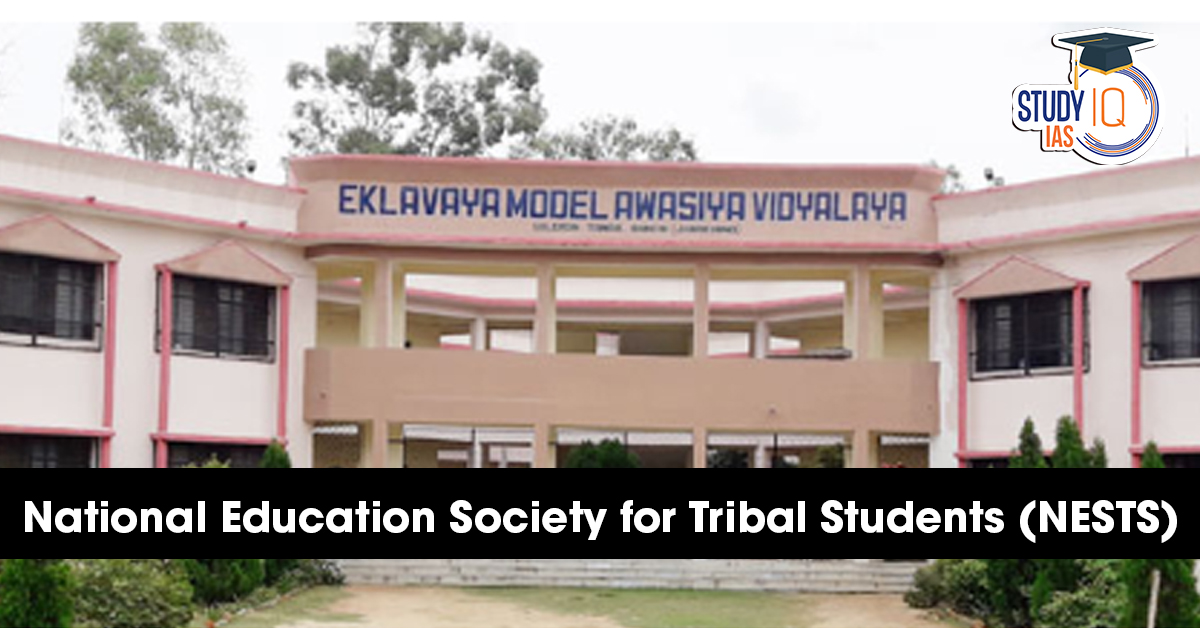 National Education Society for Tribal Students (NESTS)