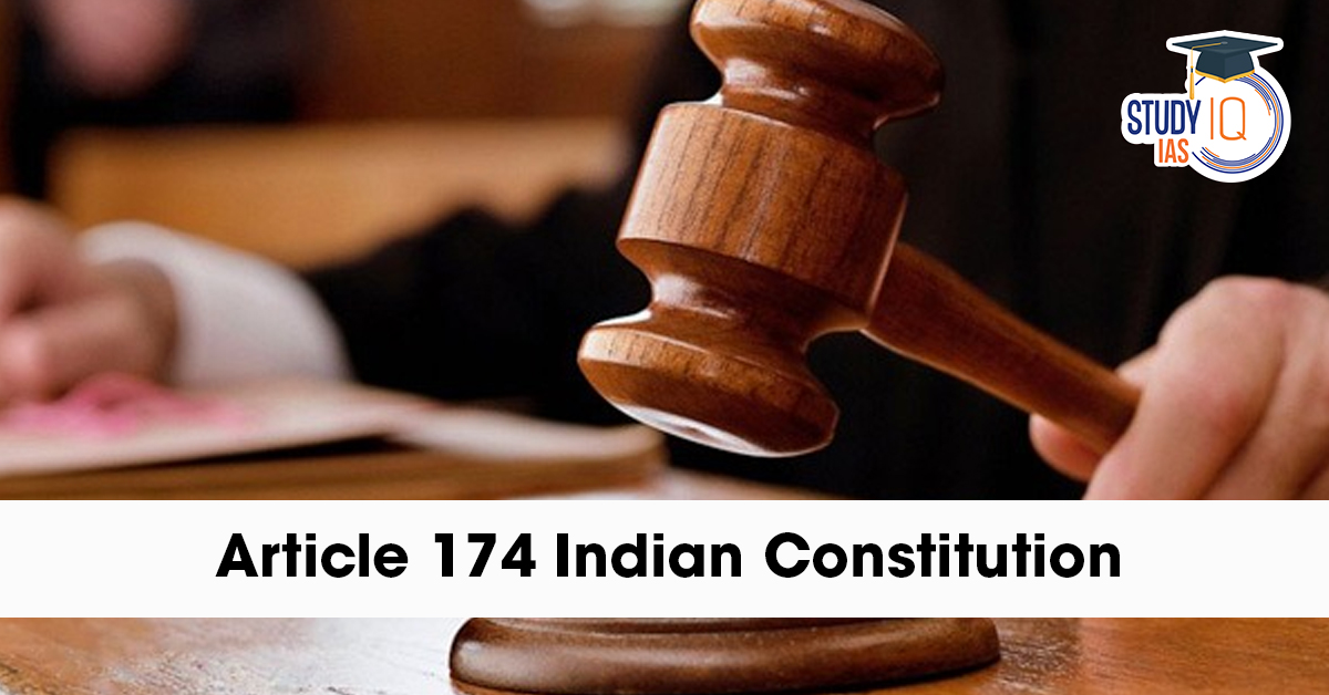 Article 174 of the Constitution