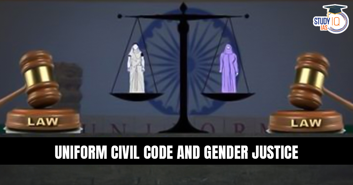 Uniform Civil Code and Gender Justice