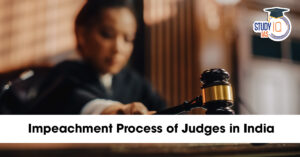 Impeachment Process of Judges in India
