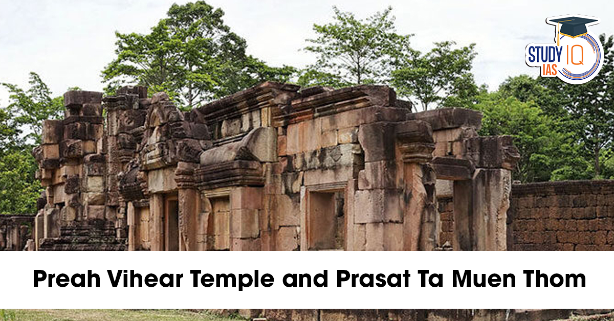 Preah Vihear Temple and Prasat Ta Muen Thom