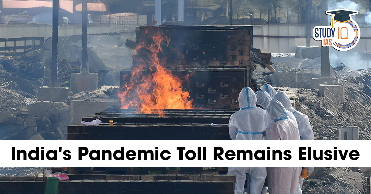 India's Pandemic Toll Remains Elusive
