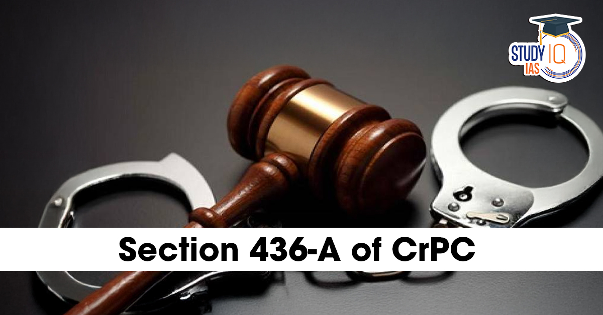 Section 436A of CrPC