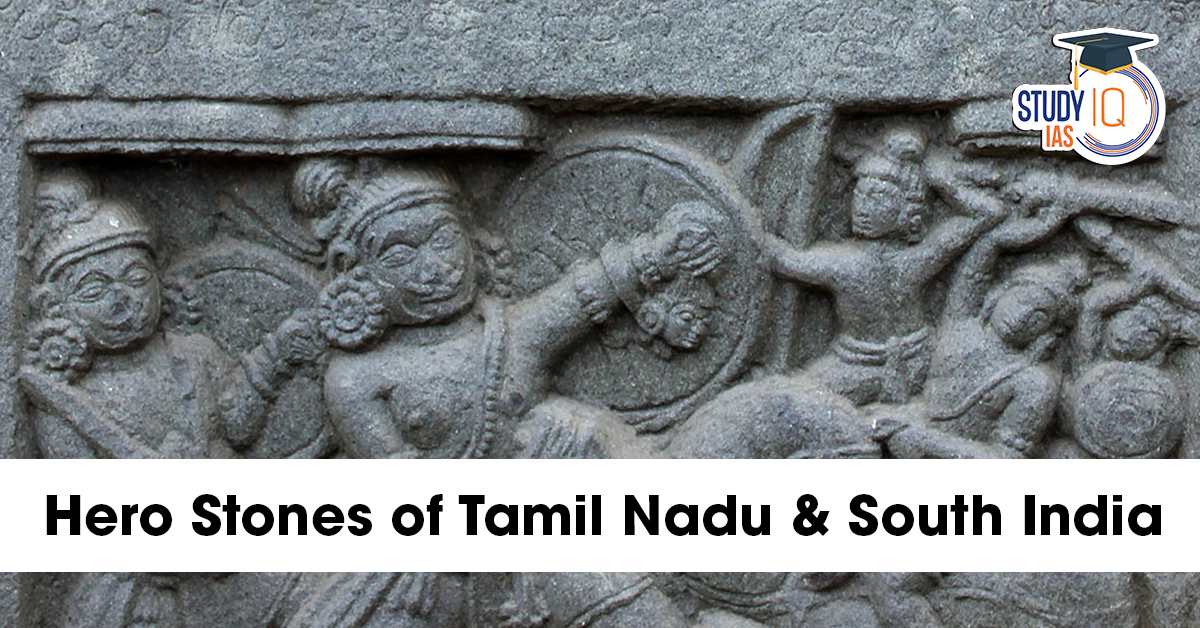 Hero Stones (Nāṭukkal) of Tamil Nadu & South India