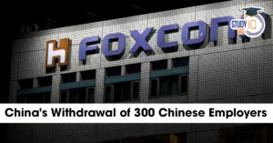 China's Withdrawal of 300 Chinese Employers