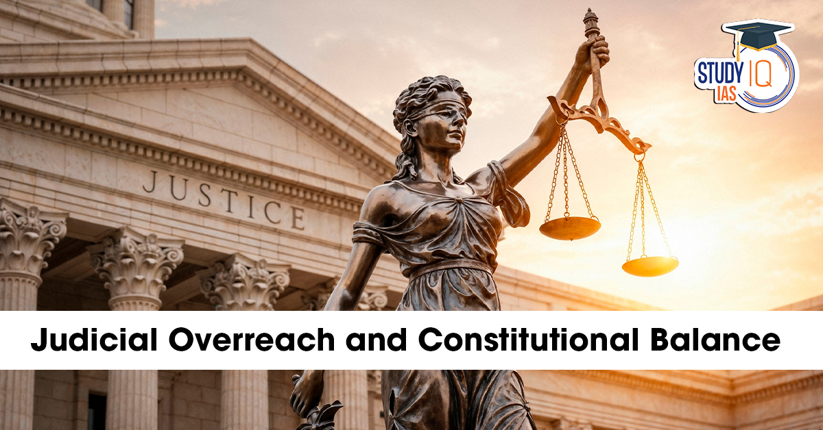 Judicial Overreach and Constitutional Balance