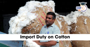Suspension of Import Duty on Cotton