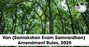 Van (Sanrakshan Evam Samvardhan) Amendment Rules, 2025