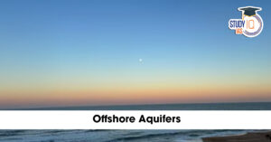 Offshore Aquifers: Formation, Distribution and Significance