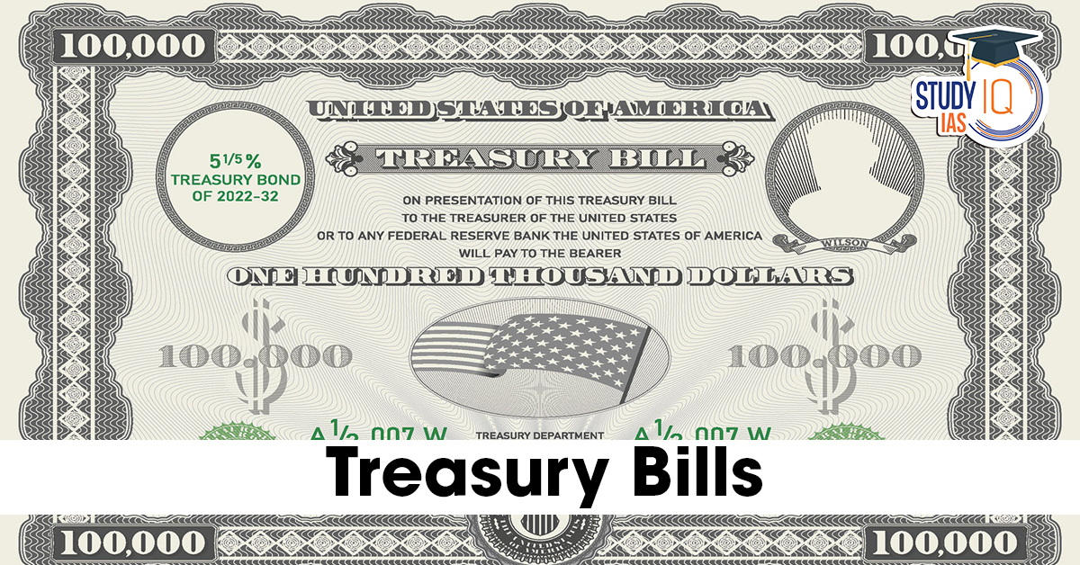 Treasury Bills (T-bills)
