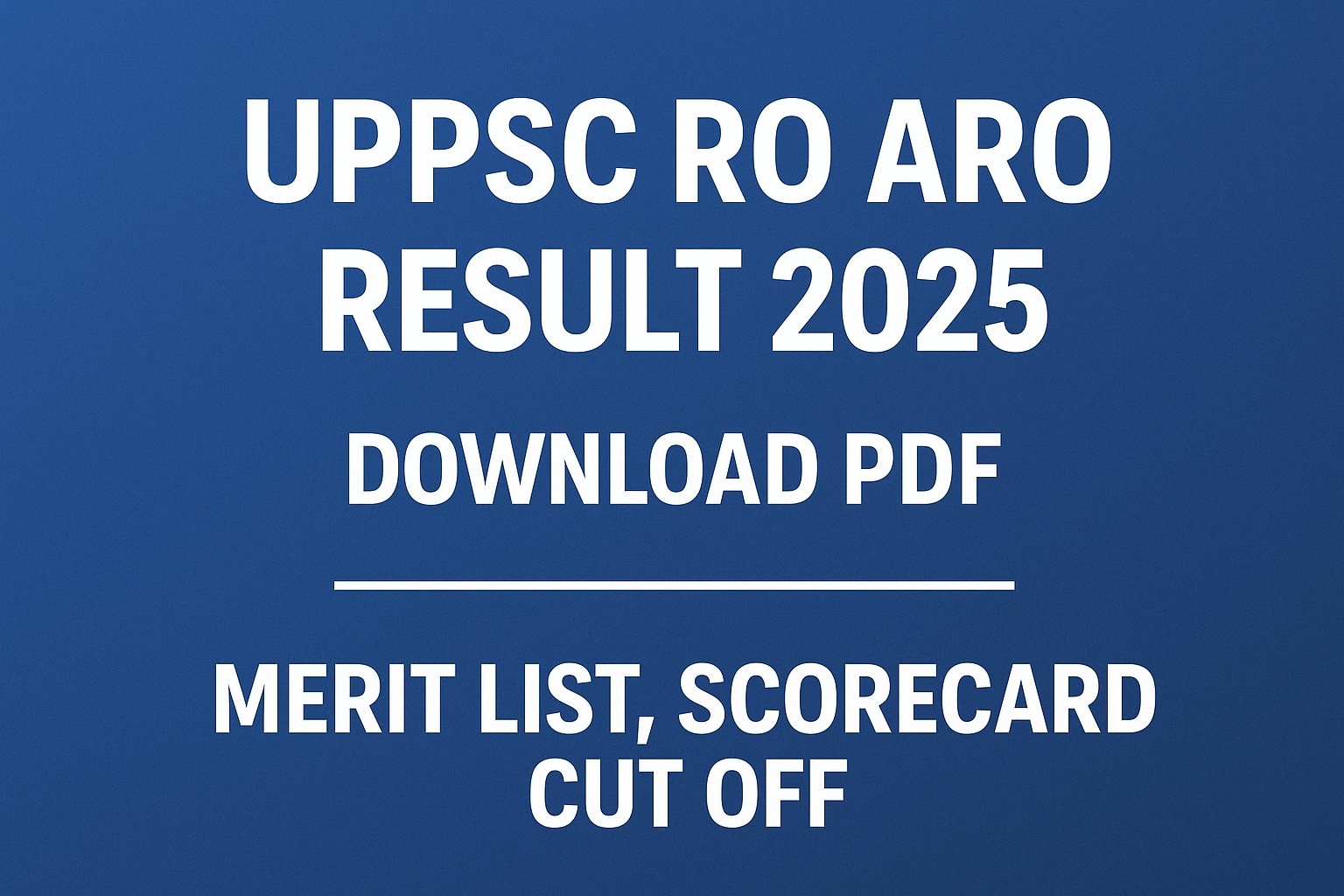 UPPSC RO ARO Result 2025